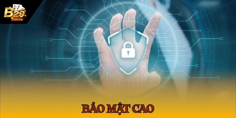 Giới thiệu 2 B29.ing sở hữu hệ thống bảo mật rất nghiêm ngặt