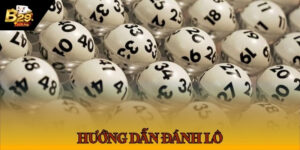 Hướng Dẫn Đánh Lô