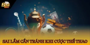 Sai Lầm Cá Cược Thể Thao