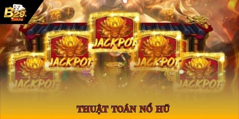 Giải Mã Thuật Toán Nổ Hũ B29: Hiểu Đúng Để Tăng Tỷ Lệ Thắng Lên 95%