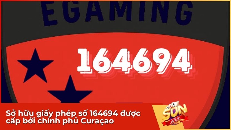 Sở hữu giấy phép 164694 từ Curaçao eGaming